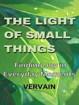 cover image of The Light of Small Things